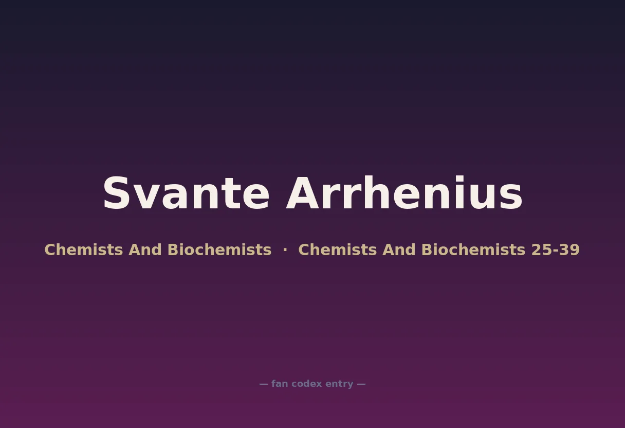 Svante Arrhenius